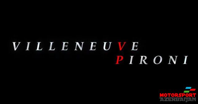 Vilnöv-Pironi filminin treyleri yayımlanıb Vilnöv-Pironi filminin treyleri yayımlanıb