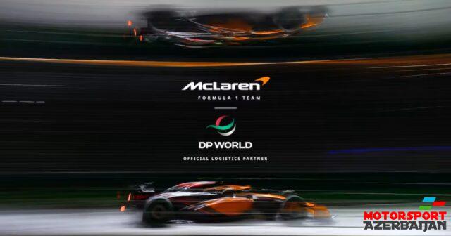 DP World McLaren-in yeni tərəfdaşıdır DP World McLaren-in yeni tərəfdaşıdır