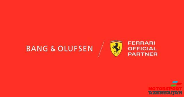 Bang & Olufsen və Ferrari müqavilə bağlayıb Bang & Olufsen və Ferrari müqavilə bağlayıb